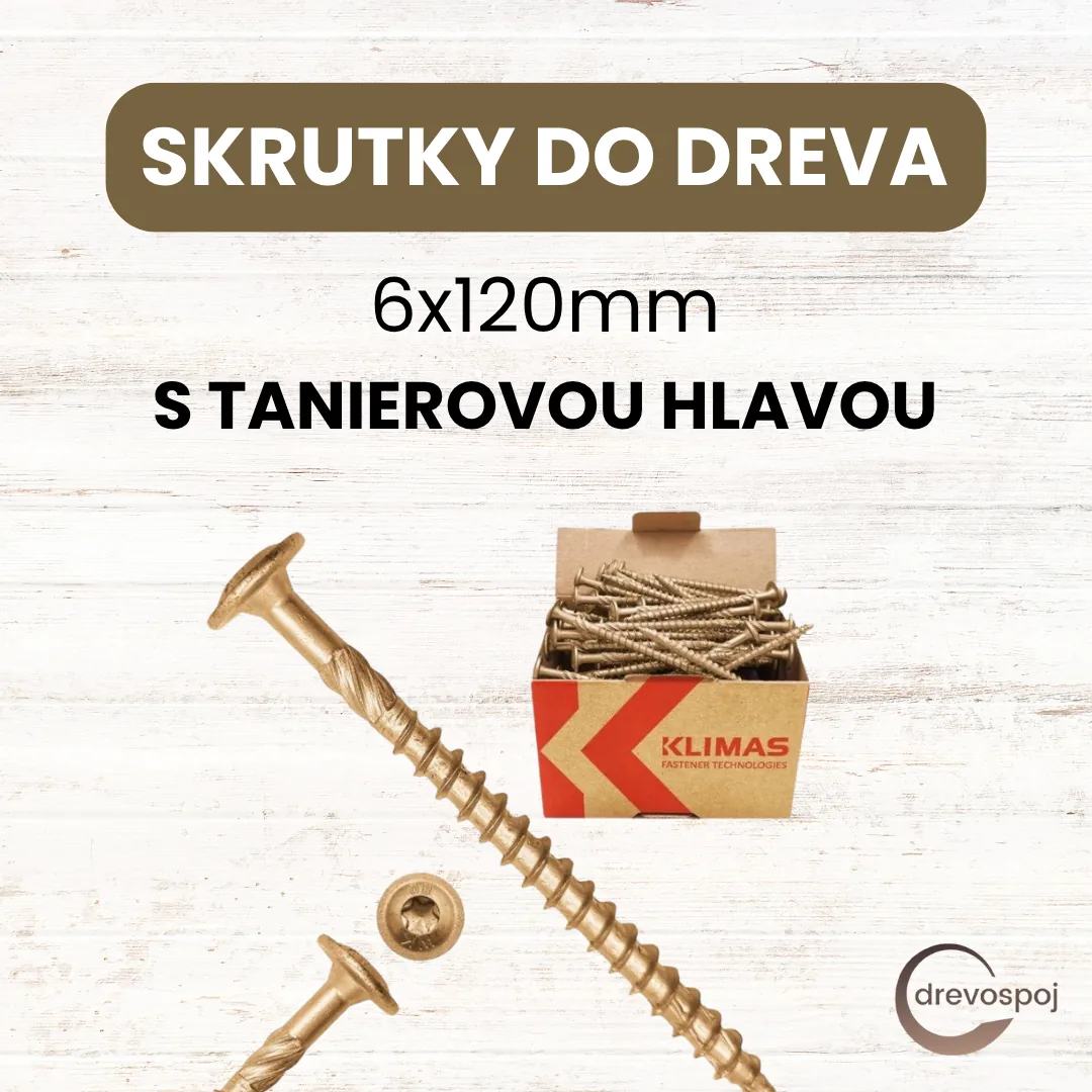 Drevospoj.sk reklama — Skrutky do dreva 6x120 mm s tanierovou hlavou